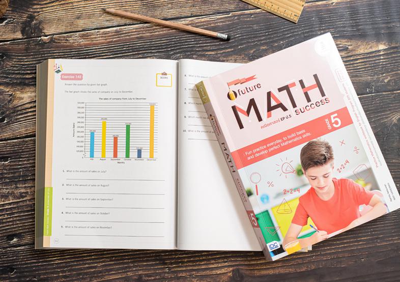 Future Math Success : Grade 5 (คณิตศาสตร์ EP ป.5) We find some schools provide new subject curriculums. One of them is Engl...