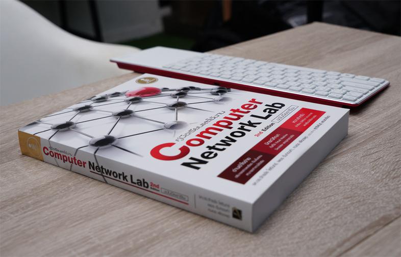 คู่มือเรียนและใช้งาน Computer Network Lab ฉบับมืออาชีพ 2 nd Edition หนังสือคู่มือประกอบการศึกษาและทดลองระบบเครือข่าย เน้นคว...